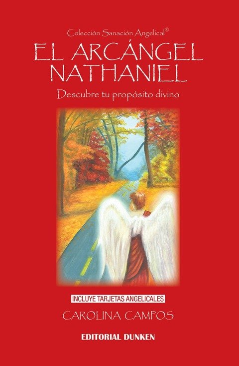 Libro El Arcángel Nathaniel De Carolina Campos