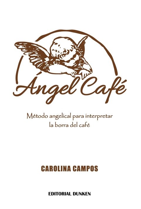Libro Ángel Café - Carolina Campos