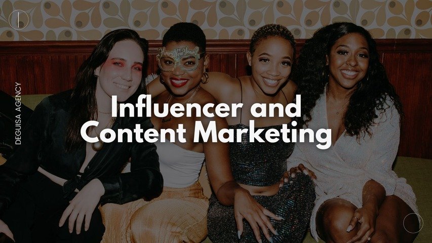  Influencer and Content Marketing