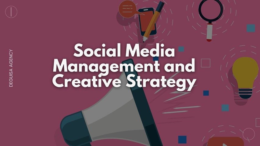 Social Media Management and Creative Strategy