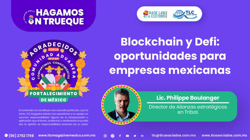 Hagamos un Trueque - Blockchain y Defi - oportunidades para empresas mexicanas por el Lic. Philippe Boulanger