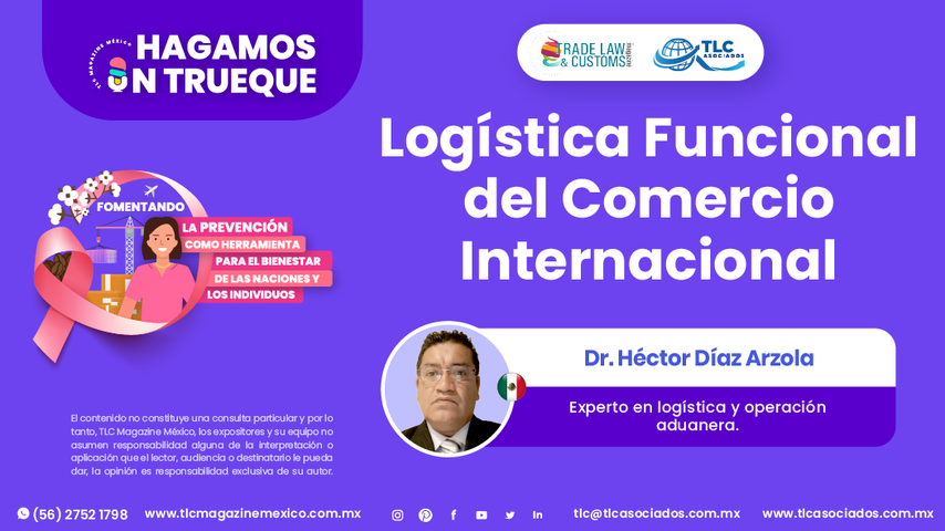 Hagamos un Trueque - Logística Funcional del Comercio Internacional por el Dr. Héctor Díaz Arzola