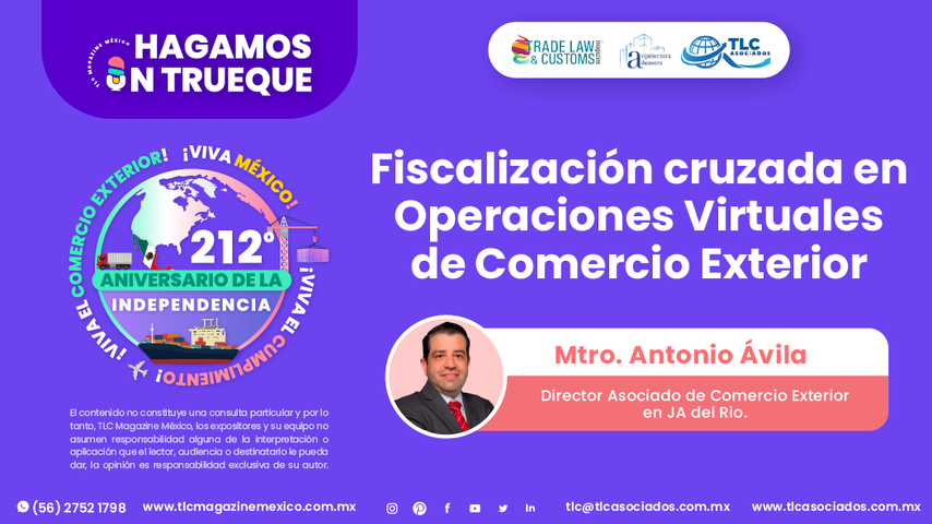 Hagamos un Trueque - Fiscalización cruzada en Operaciones Virtuales de Comercio Exterior por el Mtro. Antonio Ávila