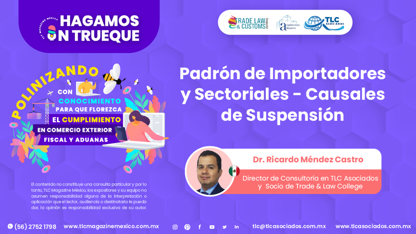 Hagamos un Trueque - Padrón de Importadores y Sectoriales - Causales de Suspensión por el Dr. Ricardo Méndez