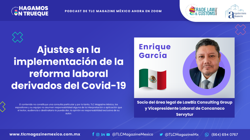 Ajustes en la implementación de la reforma laboral derivados del COVID-19 con Enrique García