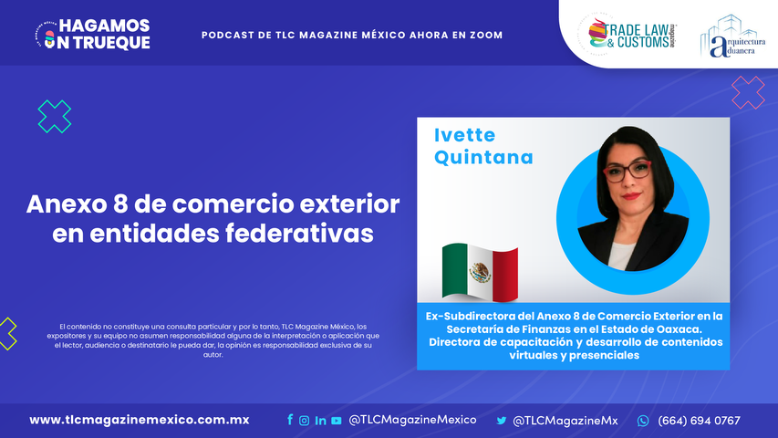 Anexo 8 de comercio exterior en entidades federativas con Ivette Quintana