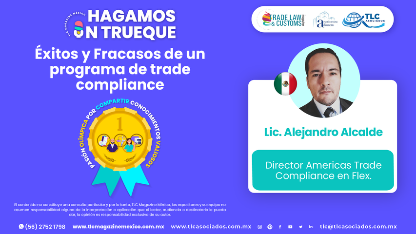 Hagamos un Trueque - Éxitos y Fracasos de un programa de trade compliance por el Lic. Alejandro Alcalde