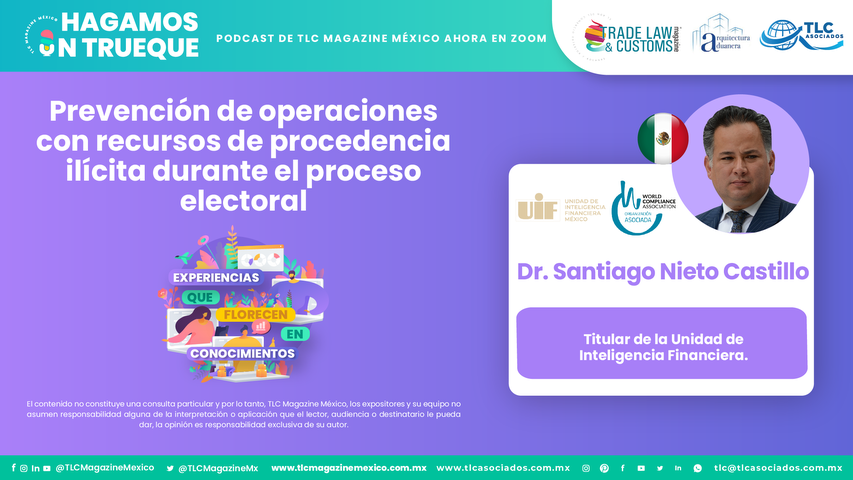 Hagamos un Trueque - Prevención de operaciones con recursos de procedencia ilícita durante el proceso electoral por el Dr. Sasntiago Nieto Castillo