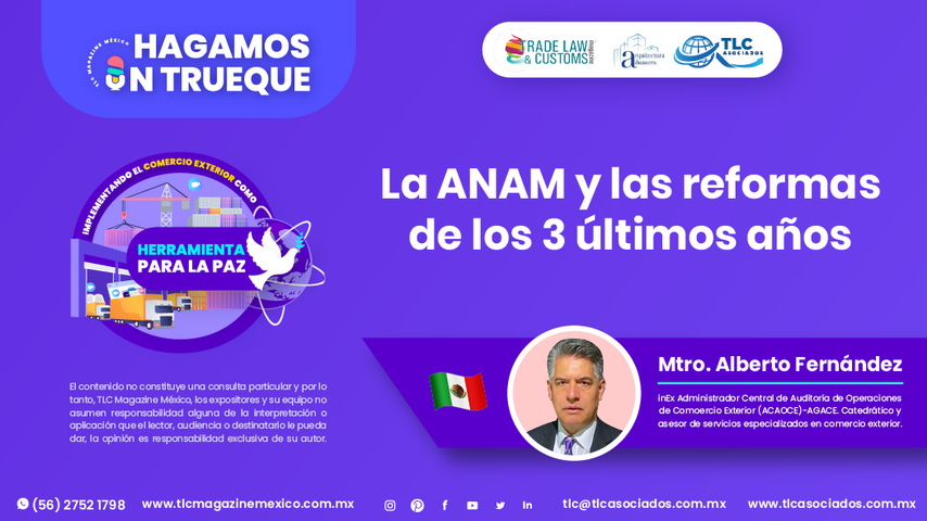 Hagamos un Trueque - La ANAM y las reformas de los 3 últimos años por el Mtro. Alberto Fernández