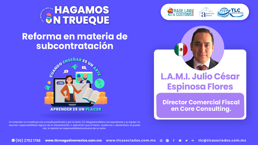 Hagamos un Trueque - Reforma en materia de subcontratación por L.A.M.I. Julio César Espinosa Flores