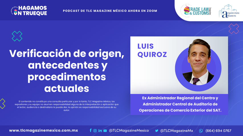 Verificación de origen, antecedentes y procedimientos actuales con Luis Quiroz