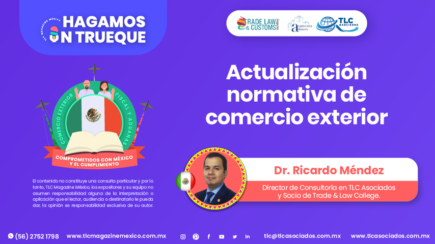 Bee Conocimiento - Actualización normativa de comercio exterior por el Dr. Ricardo Méndez