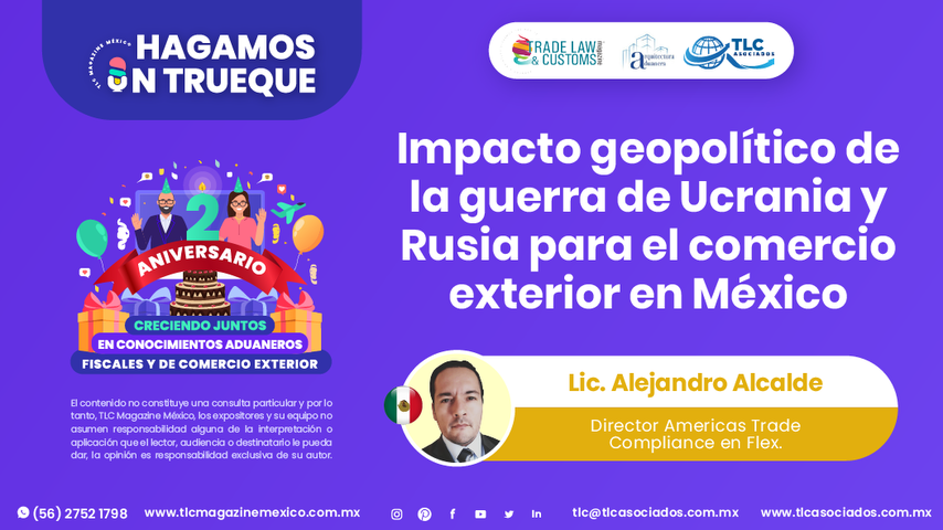 Hagamos un Trueque - Impacto geopolítico de la guerra de Ucrania y Rusia para el comercio exterior en México por el Lic. Alejandro Alcalde