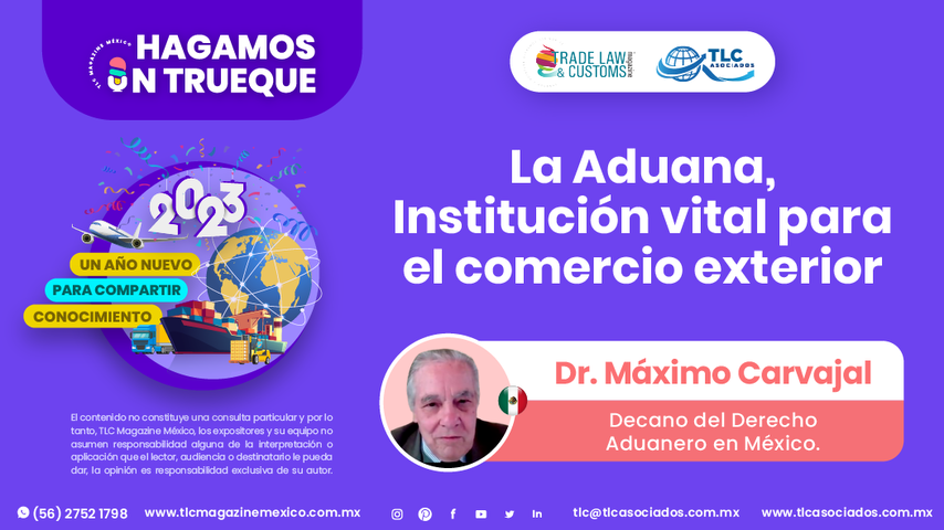 Hagamos un Trueque - La Aduana, Institución vital para el comercio exterior por el Dr. Máximo Carvajal