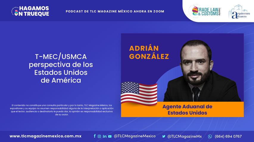 T-MEC USMCA perspectiva de los Estados Unidos de América por Adrián González