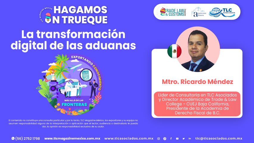 Bee Conocimiento - La transformación digital de las aduanas por el Mtro. Ricardo Méndez