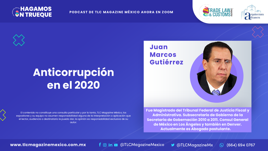 Anticorrupción en el 2020 por Juan Marcos Gutiérrez