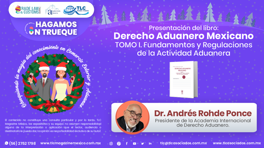 Hagamos un Trueque - Presentación del libro: Derecho Aduanero Mexicano. TOMO I. Fundamentos y Regulaciones de la Actividad Aduanera por el Dr. Andrés Rohde Ponce