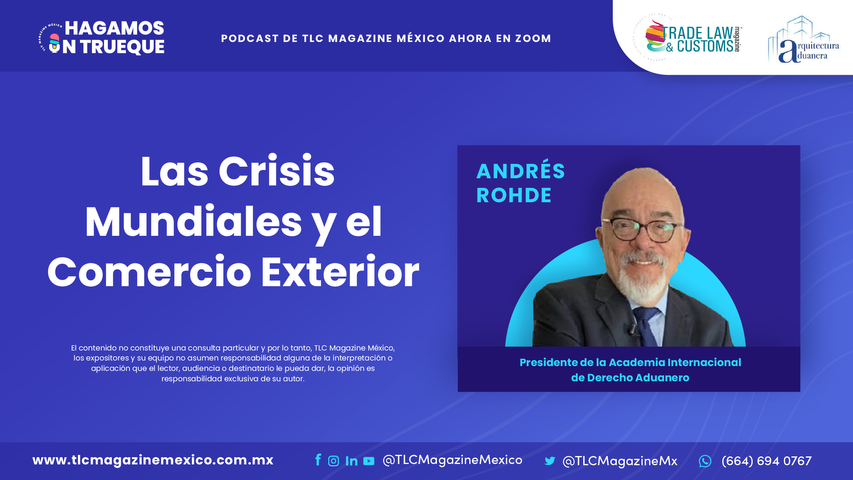 Las Crisis Mundiales y el Comercio Exterior por el Dr. Andres Rohde Ponce