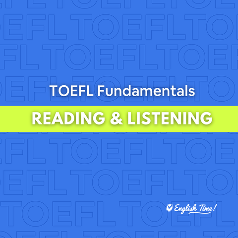 TOEFL fundamentals.