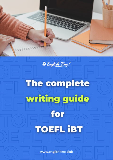 The complete writing guide for TOEFL iBT