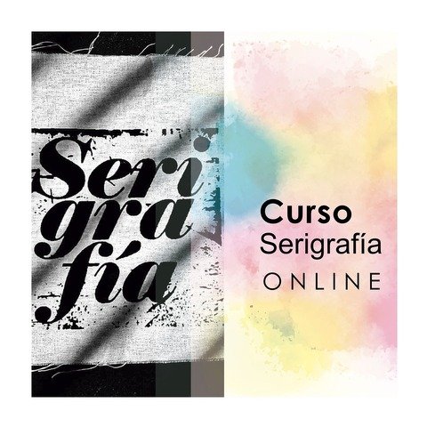 Curso de Serigrafía / Online