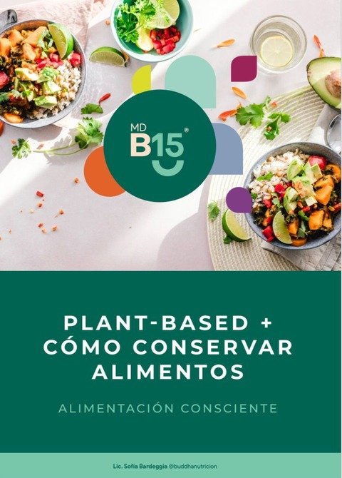 Guía Plant-Based + Cómo conservar alimentos. 