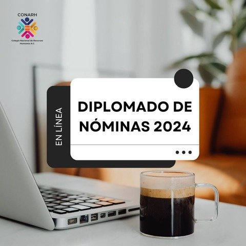 Diplomado en Nóminas 2024 (24 Junio 2024)