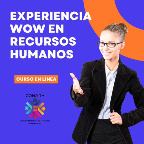 Grabación del curso de Experiencia Wow en Recursos Humanos (15 Abril de 2024)