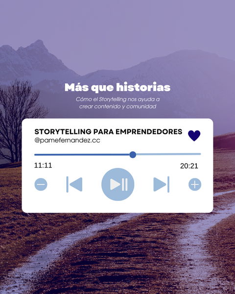 [Audio] Más que historias - Storytelling para Emprendedores