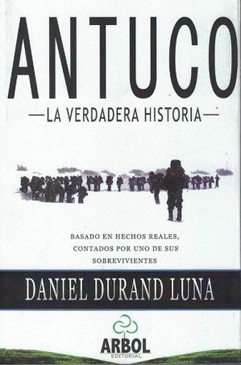 Antuco : La verdadera historia.