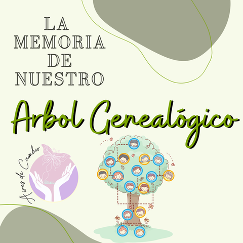 La memoria de nuestro ARBOL GENEALÓGICO
