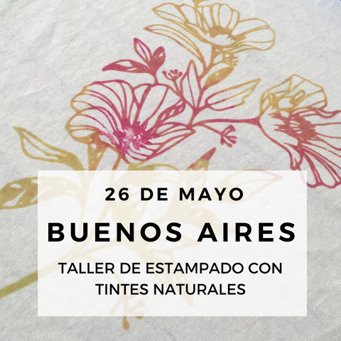 TALLER DE ESTAMPADO CON TINTES NATURALES / BUENOS AIRES