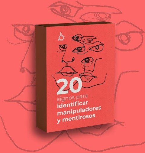 20 signos para identificar manipuladores y mentirosos