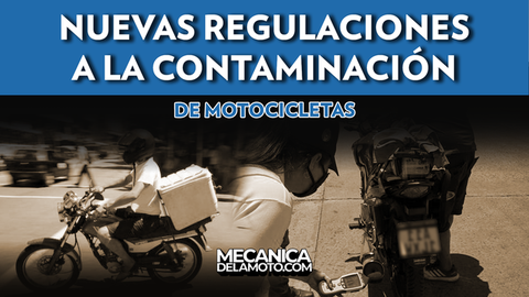 Regulaciones a la contaminación en motos