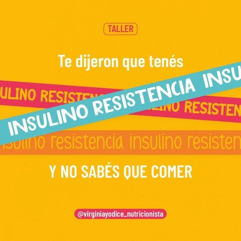 Grabación del taller de Abril de Qué es y Qué Comer en Insulino Resistencia.