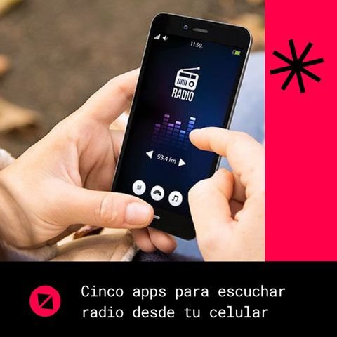 Cinco apps para escuchar radio desde tu celular