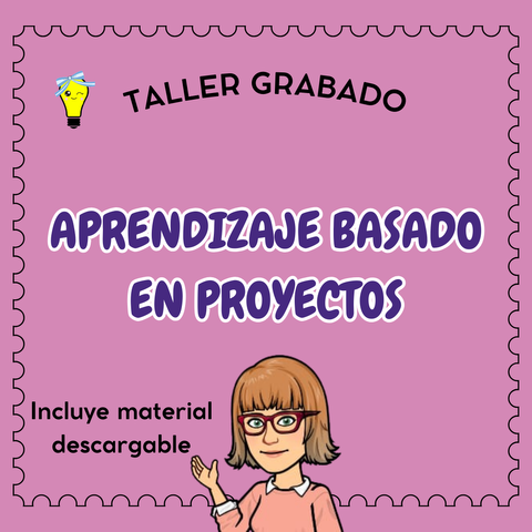 Taller Grabado: Aprendizaje Basado En Proyectos - Activando La Educación