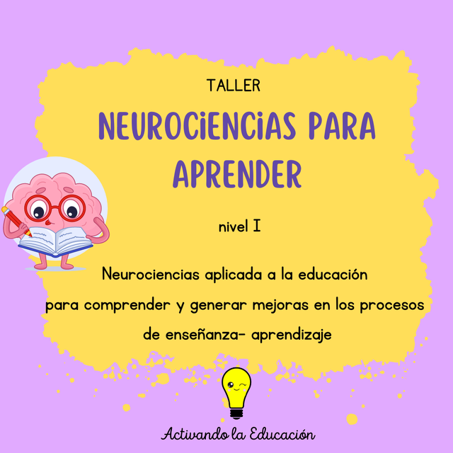 TALLER GRABADO: Neurociencias Para Aprender - Activando La Educación