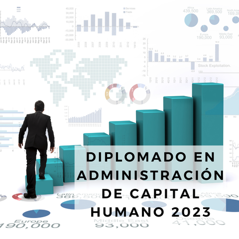 Grabación Diplomado en Administración de Capital Humano 2023 04-11-23