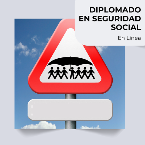 Grabación Diplomado en Seguridad Social 2024 08-06-24