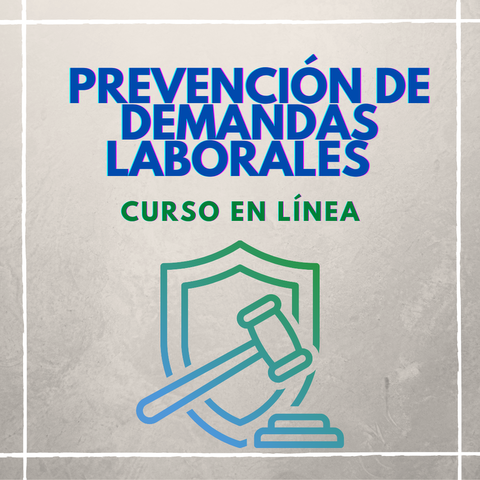 Grabación curso de Prevención de Demandas Laborales Celebrado el día 25 de mayo de 2024