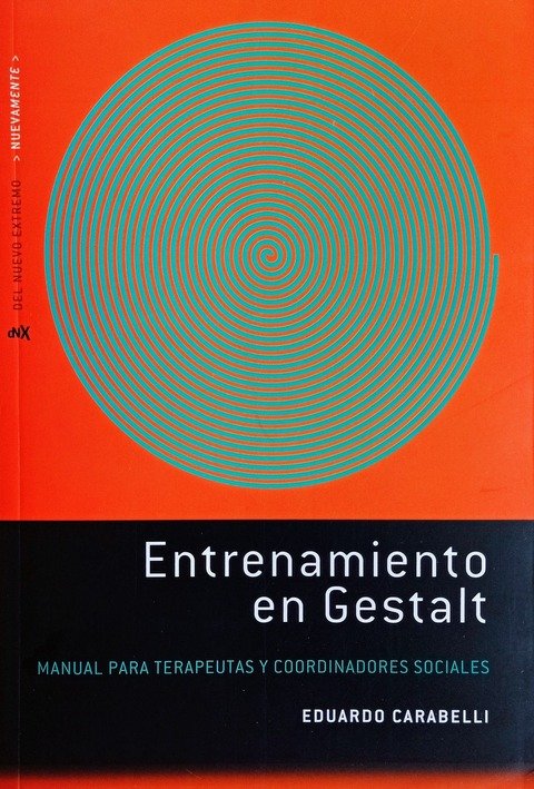 Entrenamiento en Gestalt - Eduardo Carabelli