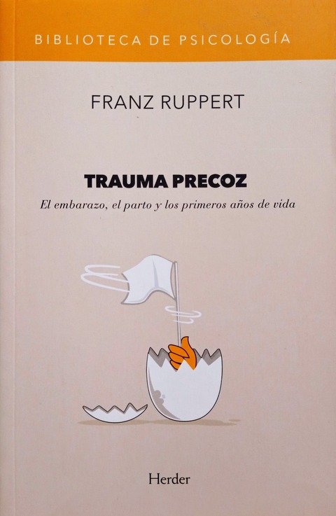 Trauma Precoz - Franz Ruppert
