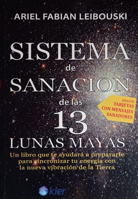 Sistema de Sanación de las 13 Lunas Mayas - Ariel Fabián Leibouski 