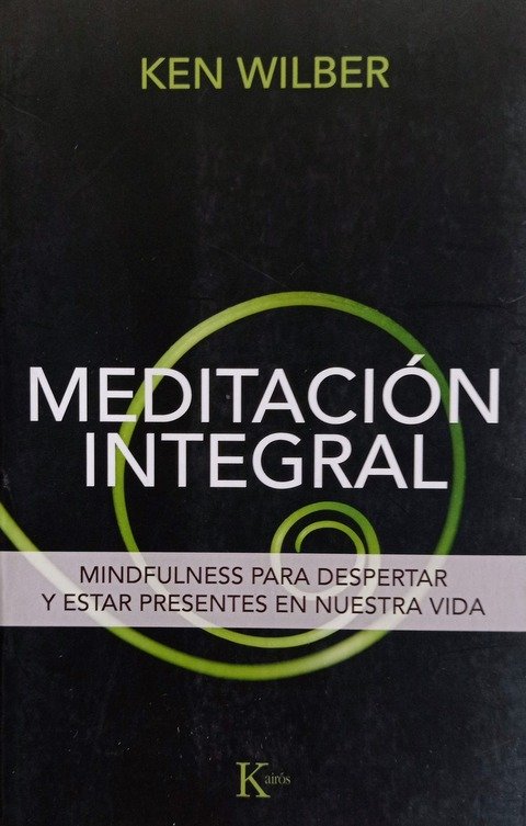 Meditación Integral - Ken Wilber