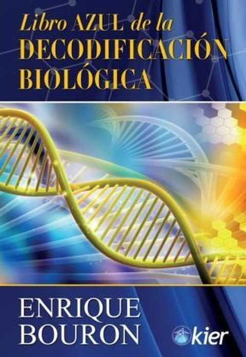 Libro Azul de la Decodificación Biológica - Enrique Bouron