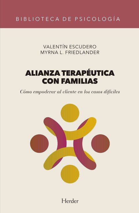 Alianza Terapéutica con Familias - V. Escudero y M. Friedlander