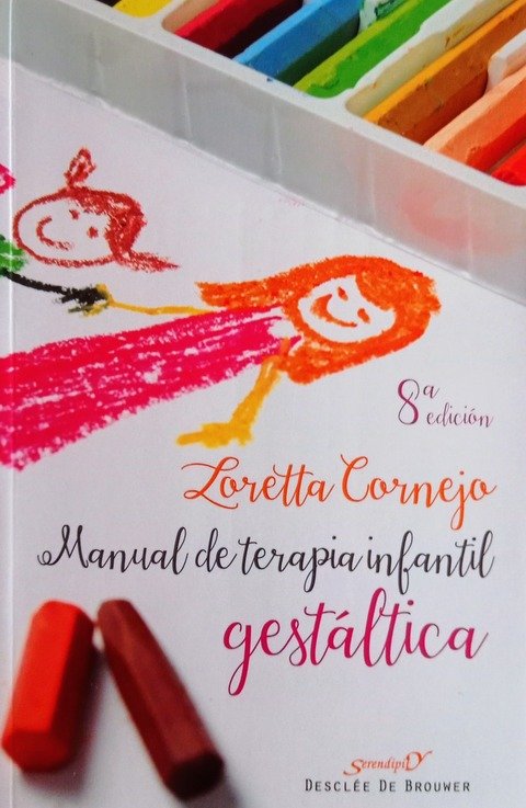 Manual de Terapia Infantil Gestáltica - Loretta Cornejo 