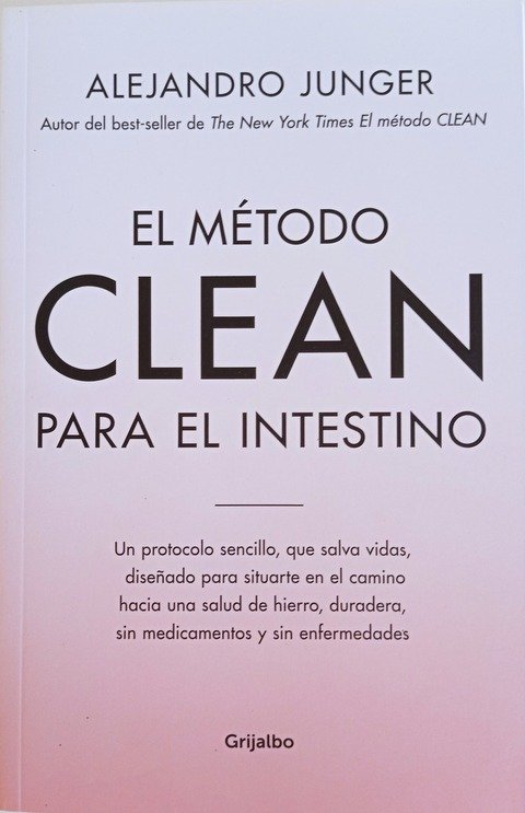 El método CLEAN para el intestino - Alejandro Junger